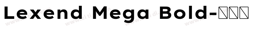 Lexend Mega Bold字体转换